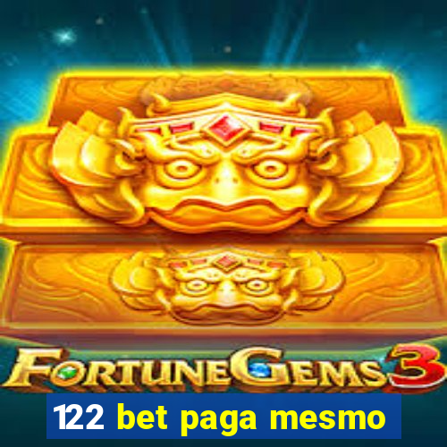 122 bet paga mesmo